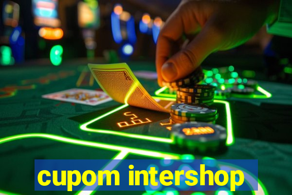 cupom intershop